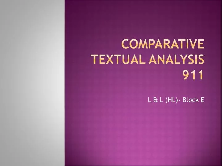 comparative textual analysis 911