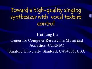 Toward a high-quality singing synthesizer with vocal texture control