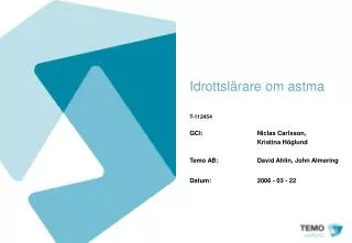Idrottslärare om astma T-112454 GCI:	Niclas Carlsson, 	Kristina Höglund