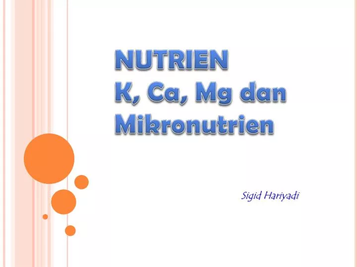 nutrien k ca mg dan mikronutrien