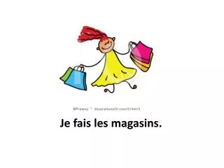 je fais les magasins