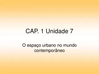 cap 1 unidade 7