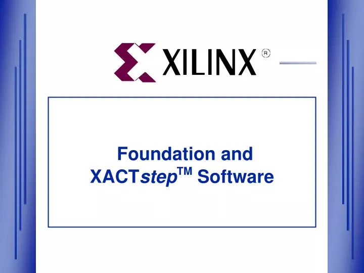 foundation and xact step tm software