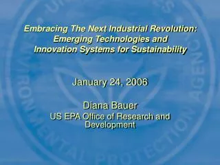 January 24, 2006 Diana Bauer US EPA Office of Research and Development
