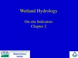 Wetland Hydrology On-site Indicators Chapter 2