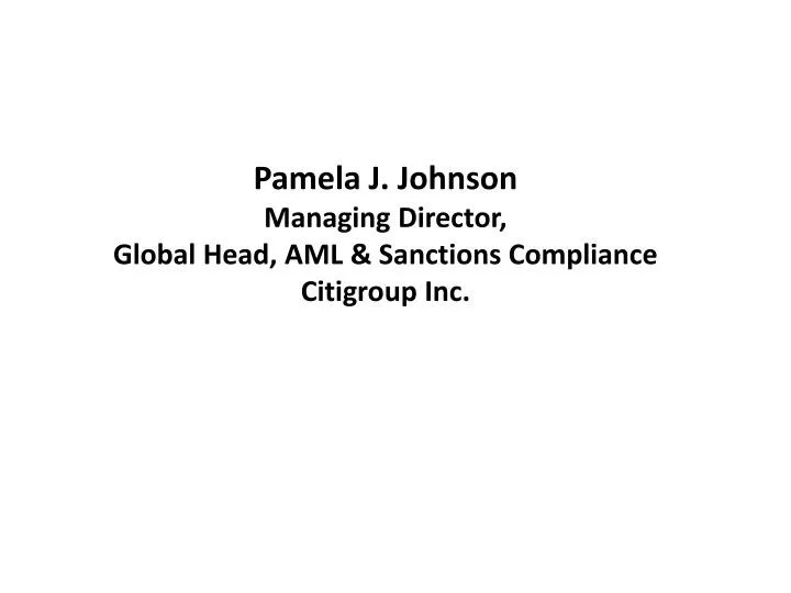 pamela j johnson managing director global head aml sanctions compliance citigroup inc