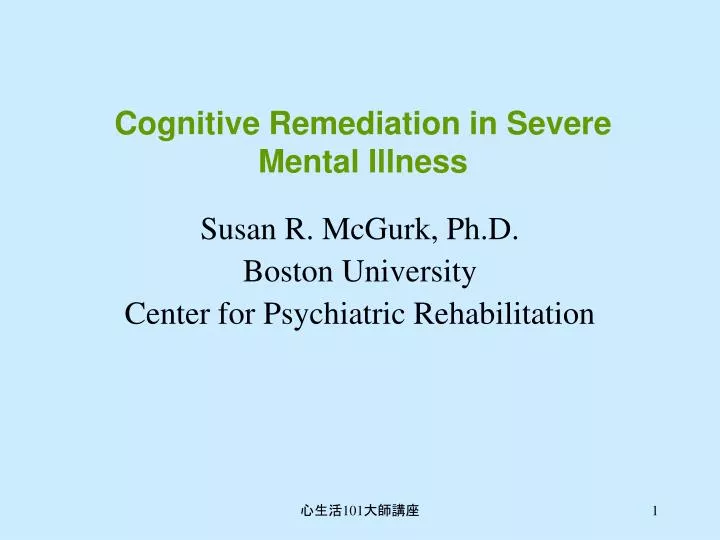 cognitive remediation in severe mental illness