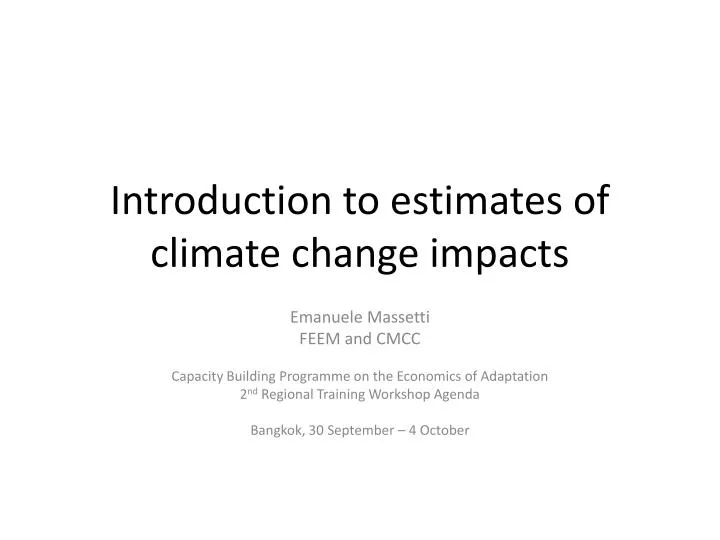 introduction to estimates of climate change impacts