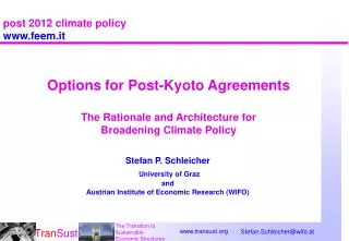 Options for Post-Kyoto Agreements The Rationale and Architecture for Broadening Climate Policy