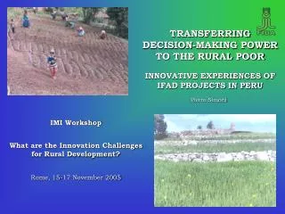 TRANSFERRING DECISION-MAKING POWER TO THE RURAL POOR