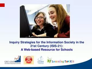 Inquiry Strategies for the Information Society in the 21st Century (ISIS-21) :