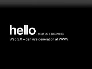web 2 0 den nye generation af www