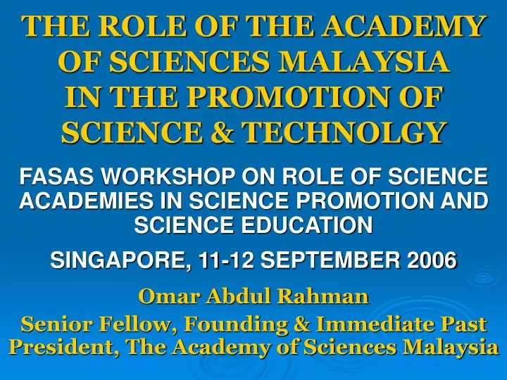 the role of the academy of sciences malaysia in the promotion of science technolgy