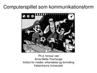 computerspillet som kommunikationsform