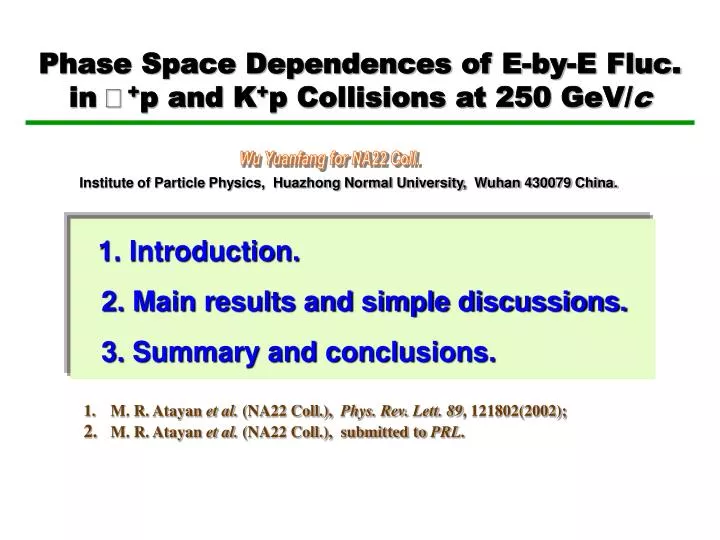phase space dependences of e by e fluc in p and k p collisions at 250 gev c