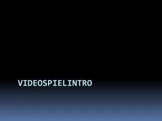 videospielintro