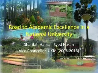 Road to Academic Excellence in a N ational University