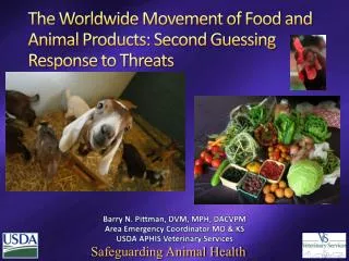 The Worldwide Movement of Food and Animal Products: Second Guessing Response to Threats