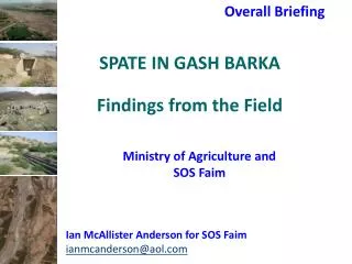 SPATE IN GASH BARKA Findings from the Field