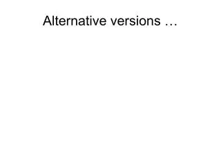 alternative versions