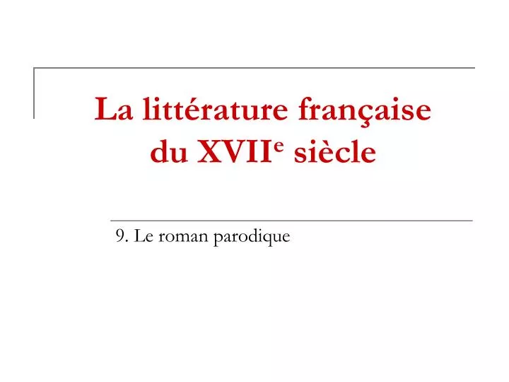 la litt rature fran aise du xvii e si cle