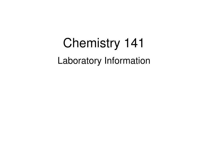 chemistry 141