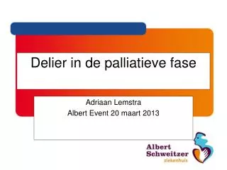 delier in de palliatieve fase