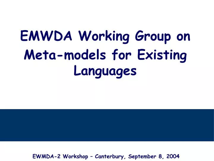 emwda working group on meta models for existing languages