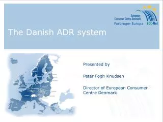 The Danish ADR system