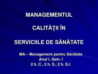 managementul calit ii n serviciile de s n tate