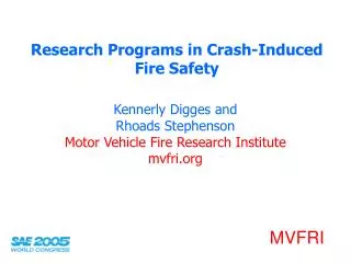 Research Programs in Crash-Induced Fire Safety