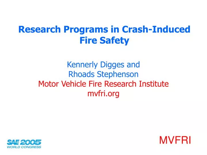 research programs in crash induced fire safety