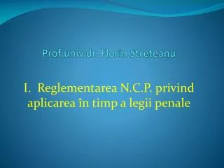 prof univ dr florin streteanu