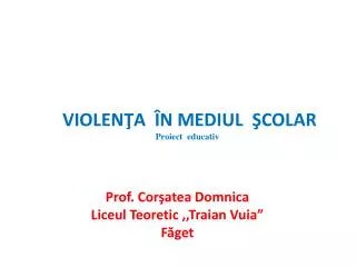 violen a n mediul colar proiect educativ