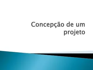 concep o de um projeto