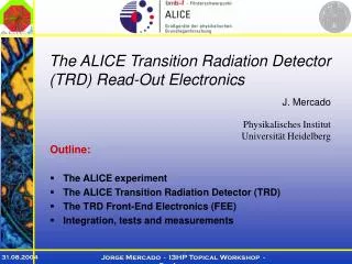 T he ALICE Transition Radiation Detector (TRD) Read-Out Electronics