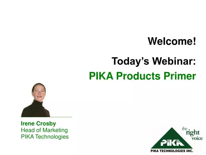 welcome today s webinar pika products primer