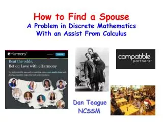 How to Find a Spouse A Problem in Discrete Mathematics With an Assist From Calculus