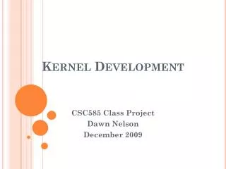 Kernel Development