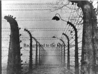 Background to the Holocaust