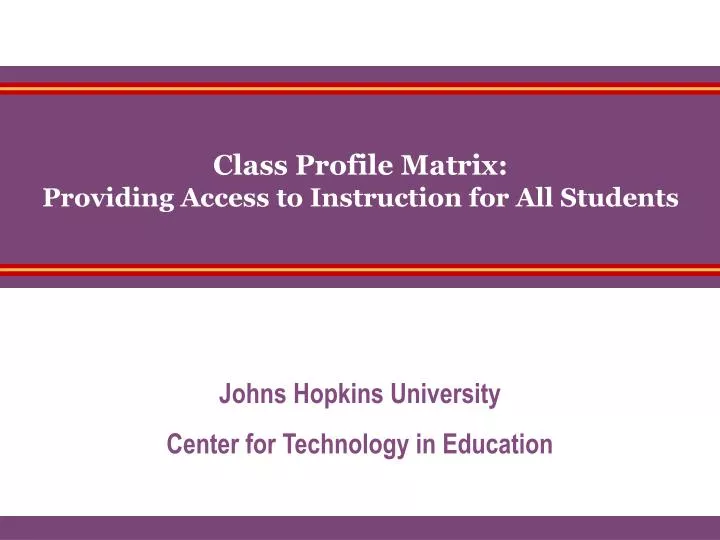 class profile matrix providing access to instruction for all students