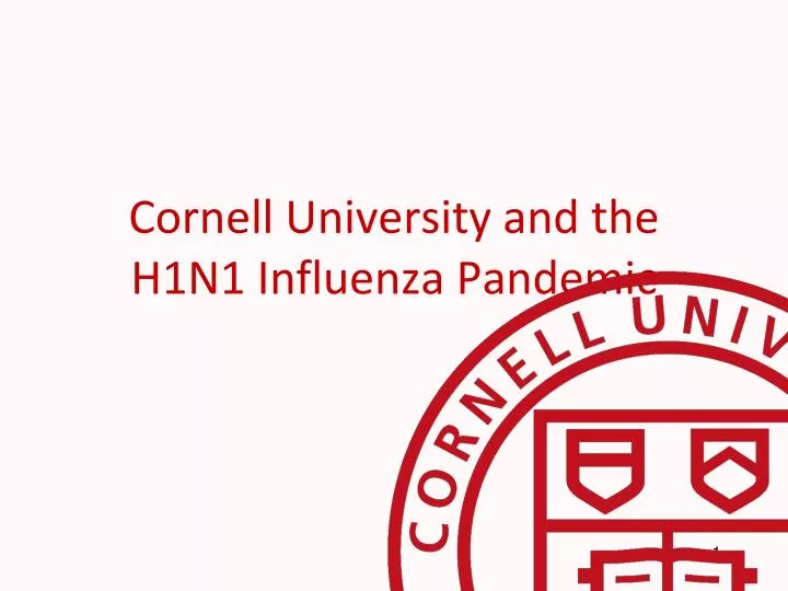 cornell university and the h1n1 influenza pandemic