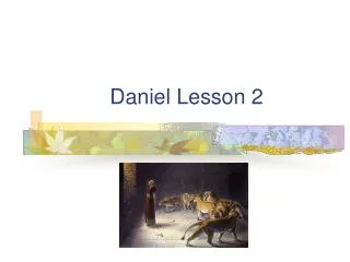 Daniel Lesson 2