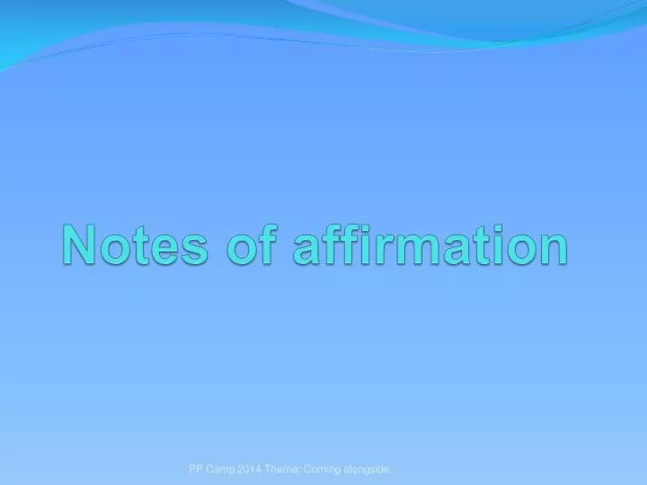 notes of affirmation