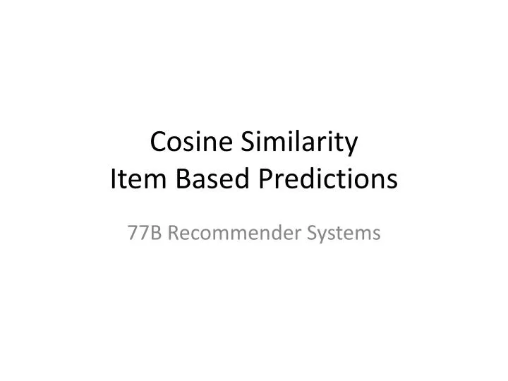 cosine similarity item based predictions