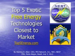 Top 5 Exotic Free Energy Technologies Closest to Market