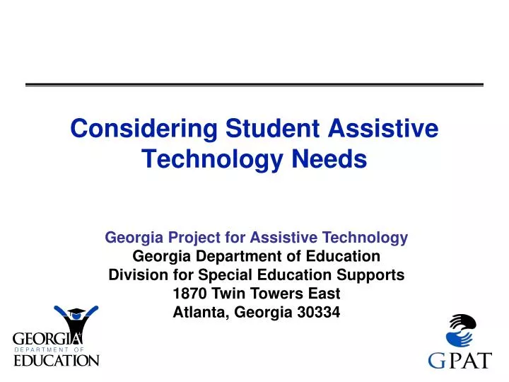 considering student assistive technology needs