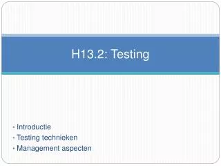 h13 2 testing