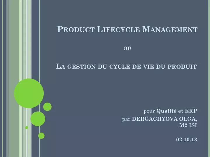 product lifecycle management o la gestion du cycle de vie du produit