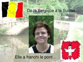 elle a franchi le pont